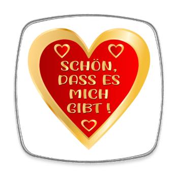SCHÖN DASS ES MICH GIBT HERZ - Viereckiger Kühlschrankmagnet - Weiß - Vorne