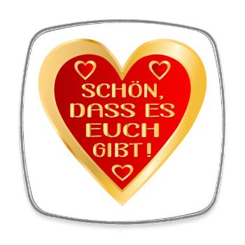 SCHÖN DASS ES EUCH GIBT HERZ - Viereckiger Kühlschrankmagnet - Weiß - Vorne
