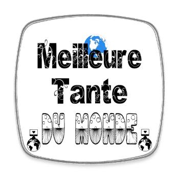 Meilleure Tante du Monde - Magnet carré - blanc - Devant