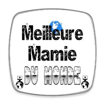 Meilleure Mamie du Monde - Magnet carré - blanc - Devant
