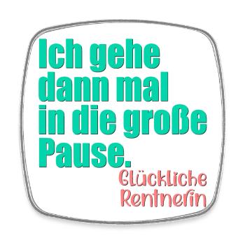 GLÜCKLICHE RENTNERIN RENTE - Viereckiger Kühlschrankmagnet - Weiß - Vorne