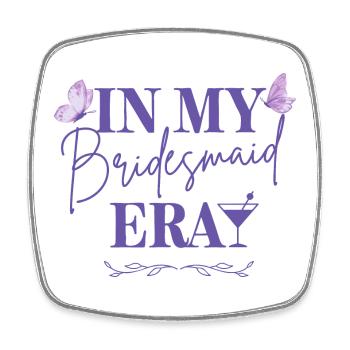 Bridesmaid Era: Stylish Party T-Shirts - Square fridge magnet - white - Front