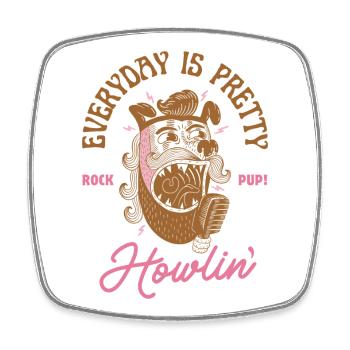 Everyday is Howlin' – Rock'n'Roll Dog - Square fridge magnet - white - Front