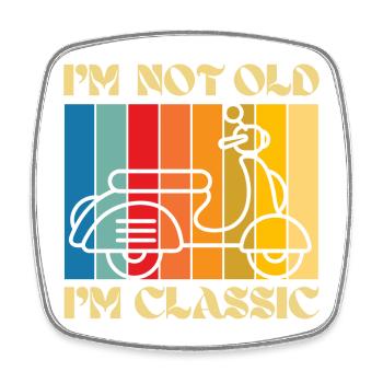 I'm Not Old, I'm Classic – Retro Scooter - Square fridge magnet - white - Front