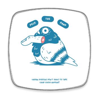 Peck The Hand That Feeds – Pigeon Design - Square fridge magnet - white - Front
