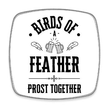Birds of a Feather Prost Together - Viereckiger Kühlschrankmagnet - Weiß - Vorne