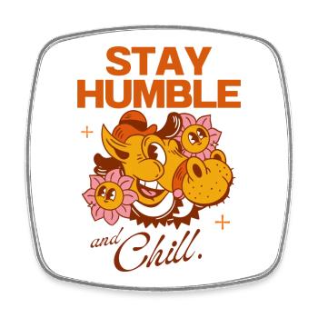 Stay Humble and Chill – Vintage Cartoon Vibes - Square fridge magnet - white - Front
