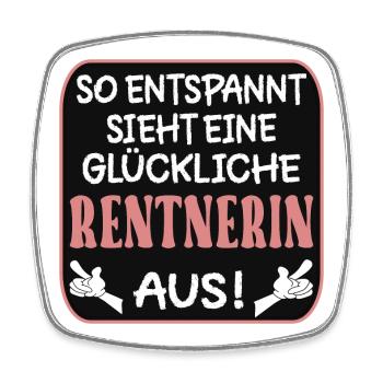 GLÜCKLICHE RENTNERIN RUHESTAND RENTE - Viereckiger Kühlschrankmagnet - Weiß - Vorne