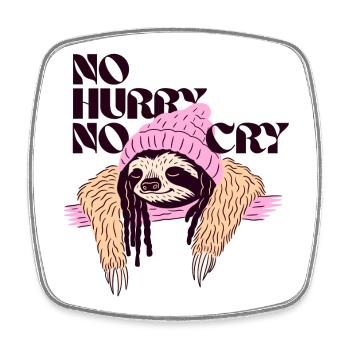 No Hurry, No Cry – Entspanntes Faultiermotiv - Viereckiger Kühlschrankmagnet - Weiß - Vorne