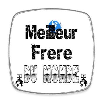 Meilleur Frère du Monde - Magnet carré - blanc - Devant