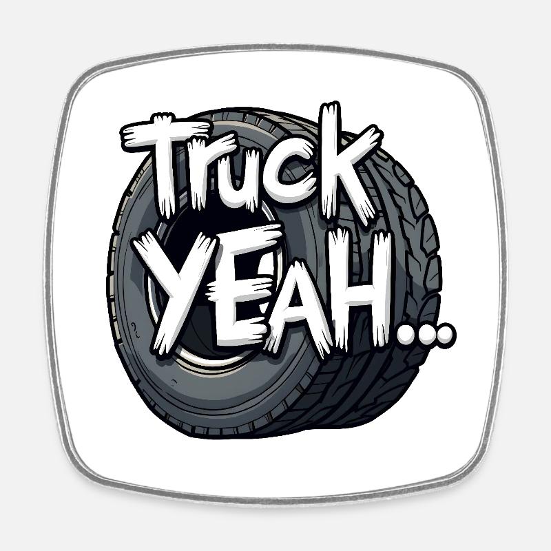 Truck Yeah! - Viereckiger Kühlschrankmagnet - Weiß