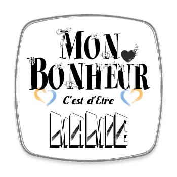 Mon Bonheur C'est d'Etre Mamie - Magnet carré - blanc - Devant