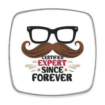 Expert certifié depuis toujours - Magnet carré - blanc - Devant