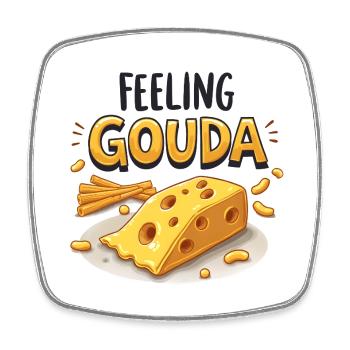 Feeling Gouda - Viereckiger Kühlschrankmagnet - Weiß - Vorne