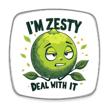 I’m Zesty, Deal With It - Viereckiger Kühlschrankmagnet - Weiß - Vorne