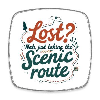 Taking the Scenic Route - Square fridge magnet - white - Front