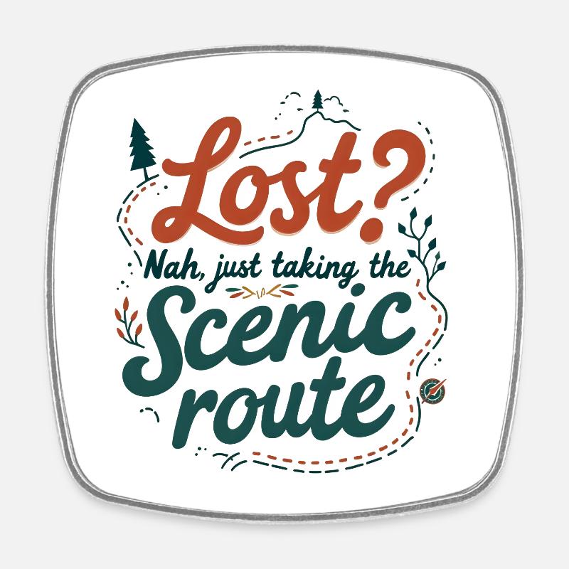 Taking the Scenic Route - Square fridge magnet - white