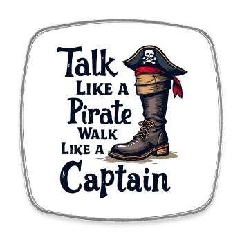 Talk Like a Pirate, Walk Like a Captain - Viereckiger Kühlschrankmagnet - Weiß - Vorne