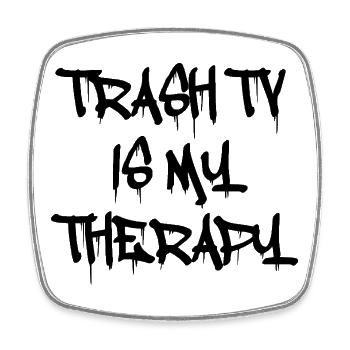 Trash TV Is My Therapy – Émission de télé-réalité Love - Magnet carré - blanc - Devant