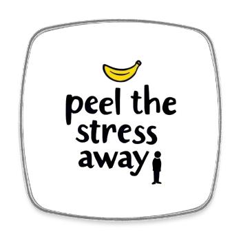 Peel the Stress Away - Viereckiger Kühlschrankmagnet - Weiß - Vorne
