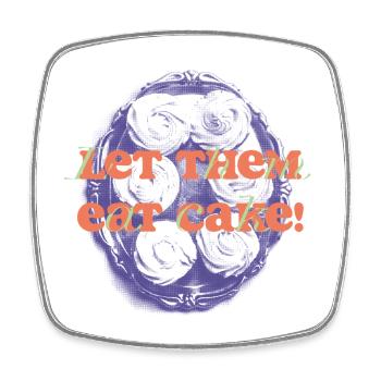 Let Them Eat Cake Statement - Square fridge magnet - white - Front