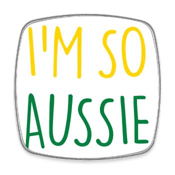 JE SUIS TELLEMENT AUSTRALIEN Australie - Magnet carré - blanc - Devant