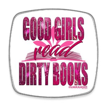 GOOD GIRLS READ DIRTY BOOKS - Square fridge magnet - white - Front