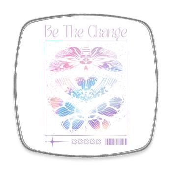 Be The Change – Butterfly Transformation - Square fridge magnet - white - Front
