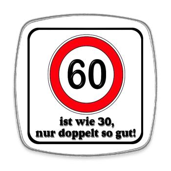 60th Birthday , Double as Good (25) - Square fridge magnet - white - Front