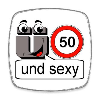 50th birthday, over 50 and sexy - Square fridge magnet - white - Front