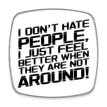 I dont hate people - Viereckiger Kühlschrankmagnet - Weiß - Vorne