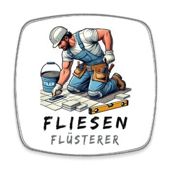 Fliesen Flüsterer – Perfektion auf den Knien - Viereckiger Kühlschrankmagnet - Weiß - Vorne