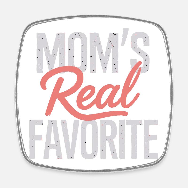 Mom's Real Favorite - Square fridge magnet - white