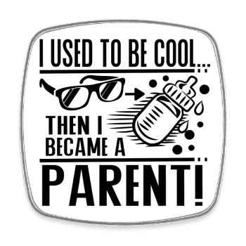 I Used To Be Cool Eltern Humor Baby Design - Viereckiger Kühlschrankmagnet - Weiß - Vorne