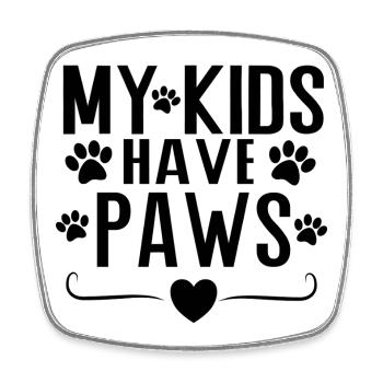 My Kids Have Paws – Dog Parent Statement Design - Viereckiger Kühlschrankmagnet - Weiß - Vorne