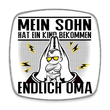 Endlich Oma – Mein Sohn hat ein Kind bekommen - Viereckiger Kühlschrankmagnet - Weiß - Vorne