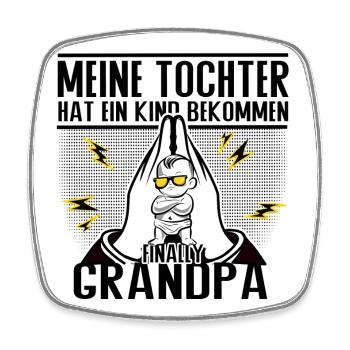 Endlich Opa – Tochter sei Dank! - Viereckiger Kühlschrankmagnet - Weiß - Vorne