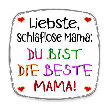 KINDERSPRÜCHE MUTTERTAG MAMA SCHLAFEN - Viereckiger Kühlschrankmagnet - Weiß - Vorne