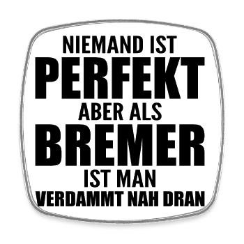 Bremen Bremerhaven Bremer Geschenk - Viereckiger Kühlschrankmagnet - Weiß - Vorne