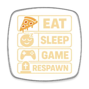 Conception du jeu Eat Sleep Respawn - Magnet carré - blanc - Devant