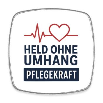 Pflegekraft Shirt – Held ohne Umhang Geschenk - Viereckiger Kühlschrankmagnet - Weiß - Vorne