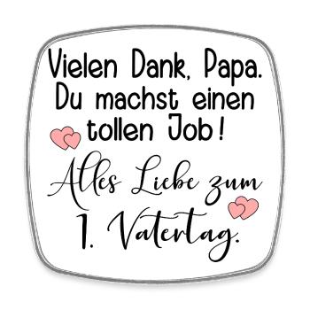 ALLES LIEBE ZUM 1. VATERTAG BABY PAPA KOMPLIMENTE - Viereckiger Kühlschrankmagnet - Weiß - Vorne