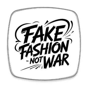 Fake Fashion not War - Square fridge magnet - white - Front