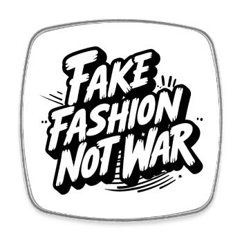 Fake Fashion not War - Square fridge magnet - white - Front