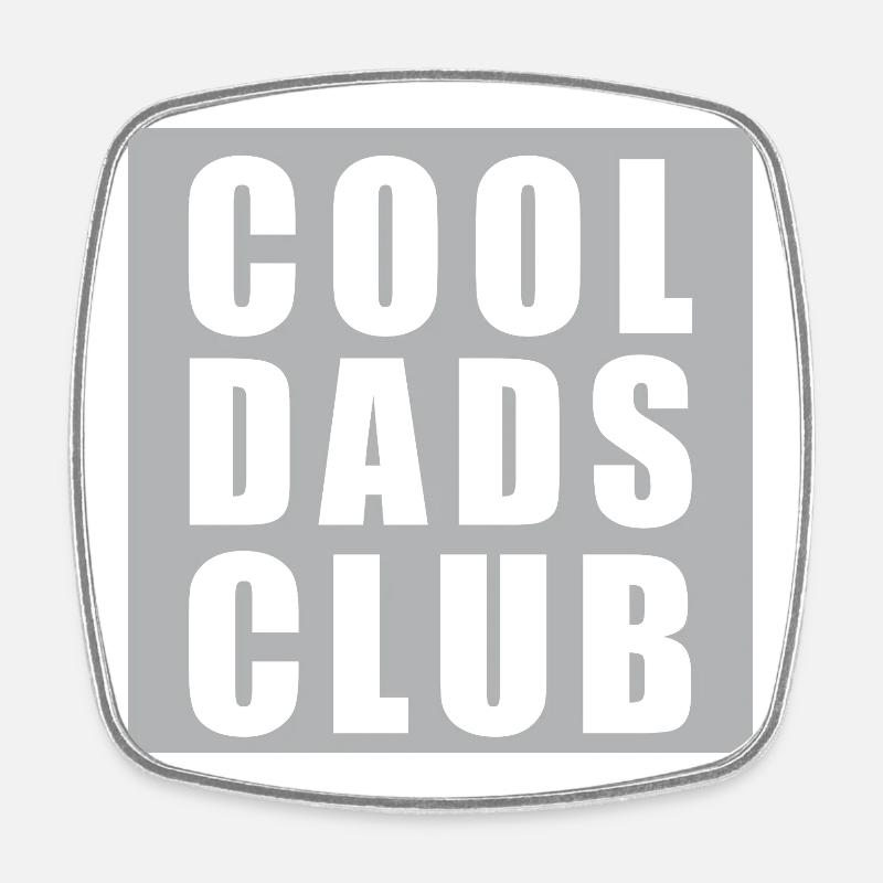 Cool Dads Club – Lifetime Membership - Square fridge magnet - white