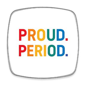 Proud. Period. - Viereckiger Kühlschrankmagnet - Weiß - Vorne