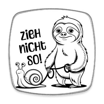 Zieh nicht so - Schnecke und Faultier - Viereckiger Kühlschrankmagnet - Weiß - Vorne