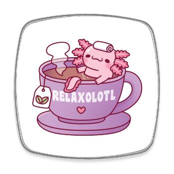 Cute Axolotl Relaxing In Cup Of Tea Relax A Lot - Square fridge magnet - white - Front