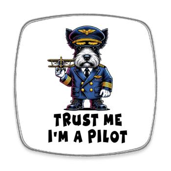 Scottish Terrier, trust me, I'm a pilot - Square fridge magnet - white - Front
