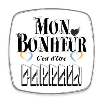 Mon Bonheur C'est d'Etre Parrain - Magnet carré - blanc - Devant